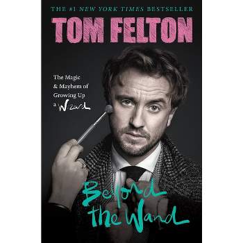 Beyond the Wand - by Tom Felton