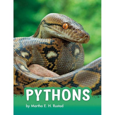 Pythons - (Animals) by  Martha E H Rustad (Paperback)