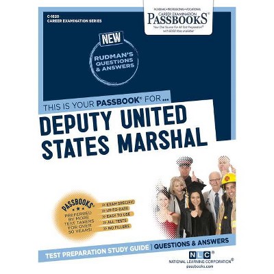 Deputy United States Marshal, 1620 - (Career Examination) by  National Learning Corporation (Paperback)