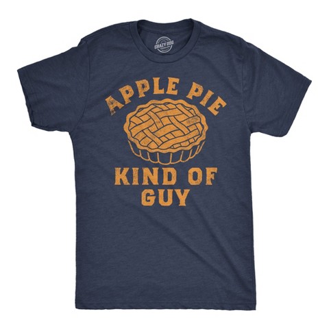 Мужские футболки Crazy Dog T-Shirts, Inc. Mens Funny T Shirts Apple Pie Kind Of Guy Sarcastic Dessert Graphic Novelty Tee for Men - Crazy Dog Men's T Shirt For Foodies Navy XL