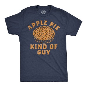 Mens Funny T Shirts Apple Pie Kind Of Guy Sarcastic Dessert Graphic Novelty Tee For Men - Crazy Dog Men's T Shirt - 1 of 4