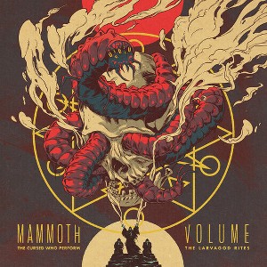 Mammoth Volume - Cursed Who Perform The Larvagod Rites (Vinyl) - 1 of 1