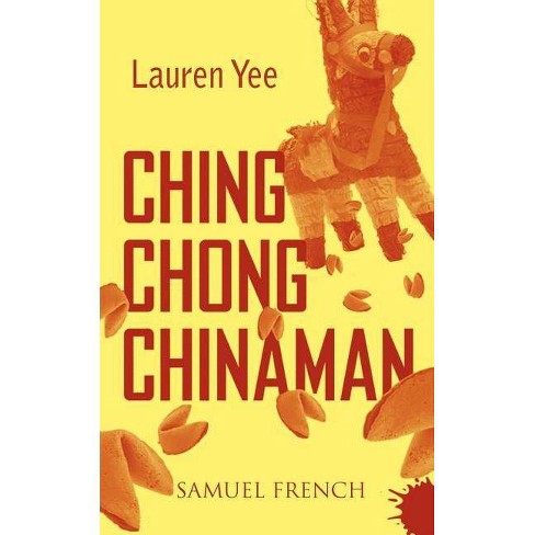 Ching Chong Chinaman - By Lauren Yee (paperback) : Target