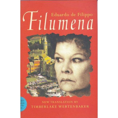 Filumena - (Modern Plays) by  Eduardo De Filippo & Eduardo De Filippo (Paperback)