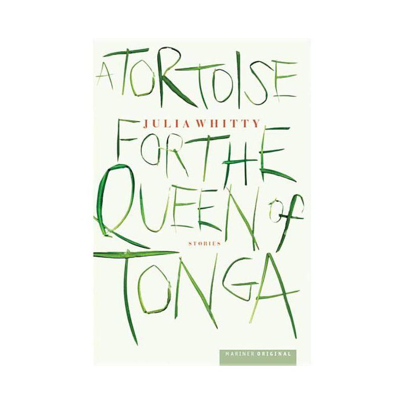 A Tortoise for the Queen of Tonga - by  Julia Whitty (Paperback), 1 of 2