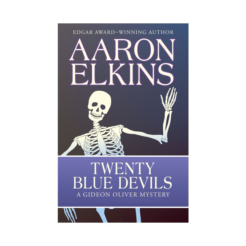 Twenty Blue Devils - (Gideon Oliver Mysteries) by  Aaron Elkins (Paperback), 1 of 2