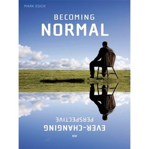 Becoming Normal - by  Mark Edick (Paperback) - 1 of 1