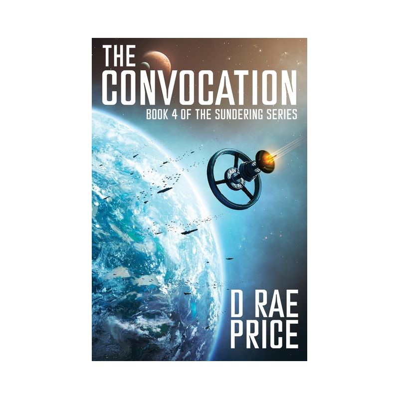 The Convocation - (Sundering) by  D Rae Price (Paperback), 1 of 2