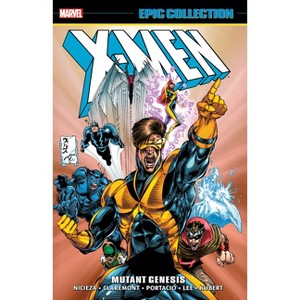 X-Men Epic Collection: Mutant Genesis [New Printing 2] - by  Chris Claremont & Marvel Various (Paperback) - 1 of 1