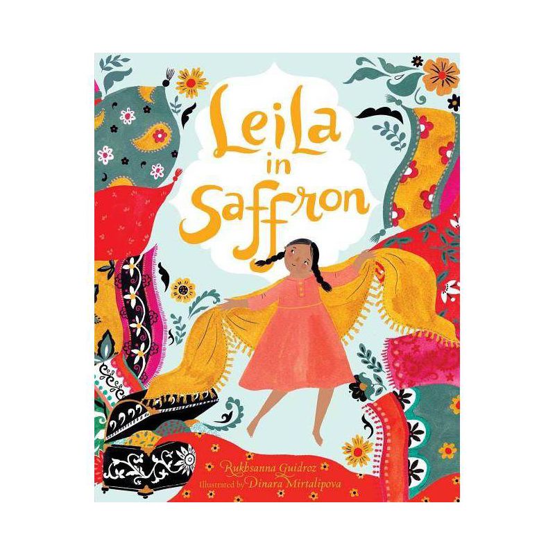 Leila in Saffron - by  Rukhsanna Guidroz (Hardcover), 1 of 2