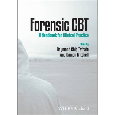 Forensic CBT - by  Raymond Chip Tafrate & Damon Mitchell (Paperback)