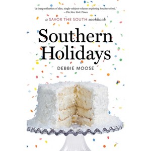 Southern Holidays - (Savor the South Cookbooks) by Debbie Moose - 1 of 1