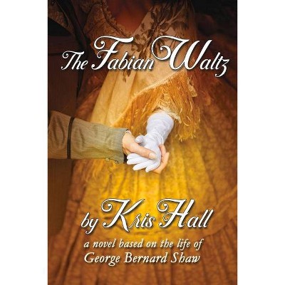 The Fabian Waltz - by  Kris Hall (Paperback)