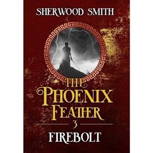 The Phoenix Feather III - by  Sherwood Smith (Hardcover) - 1 of 1
