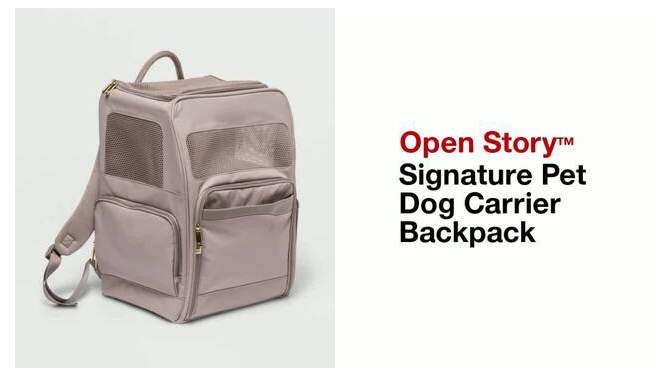 Signature Pet Dog Carrier Backpack - Open Story™, 2 of 8, play video