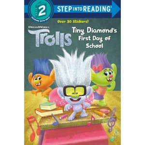 Tiny Diamond's First Day of School (DreamWorks Trolls) - (Step Into Reading) by  David Lewman (Paperback) - 1 of 1