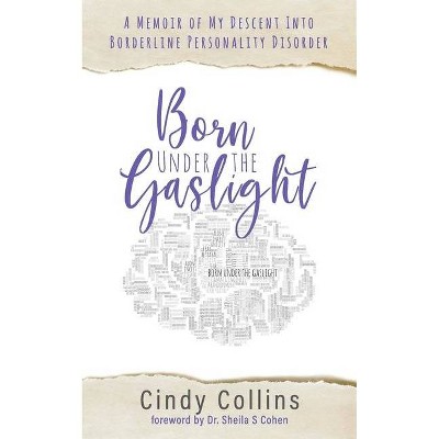 Born Under the Gaslight - (1) by  Cindy Collins (Paperback)