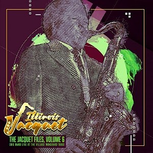 Illinois Jacquet - Jacquet Files 6 (CD) - 1 of 1