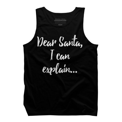 Men's Design By Humans Dear Santa, I Can Explain Christmas Funny By Jeje1982 Tank Top