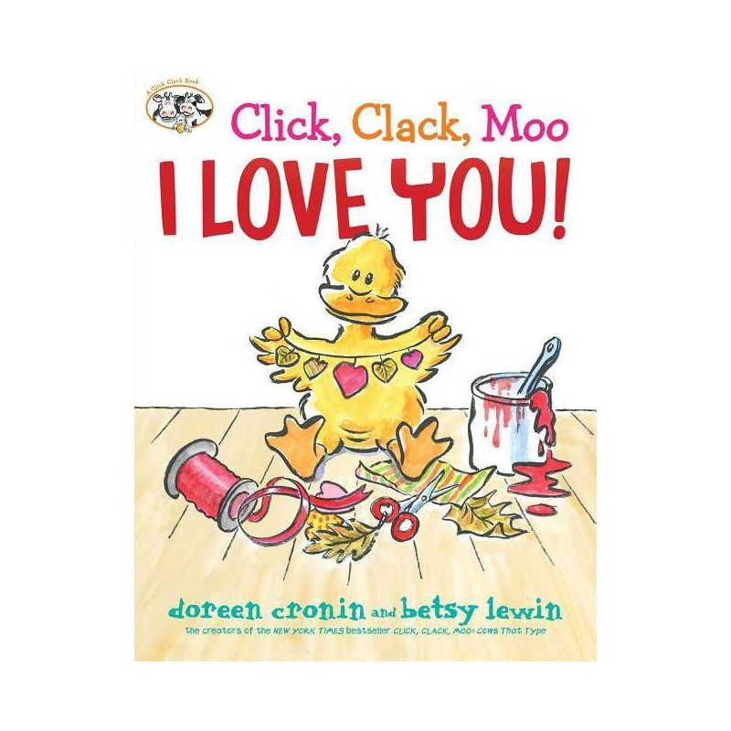 Click, Clack, Moo I Love You! - By Doreen Cronin ( Hardcover ), 1 of 2