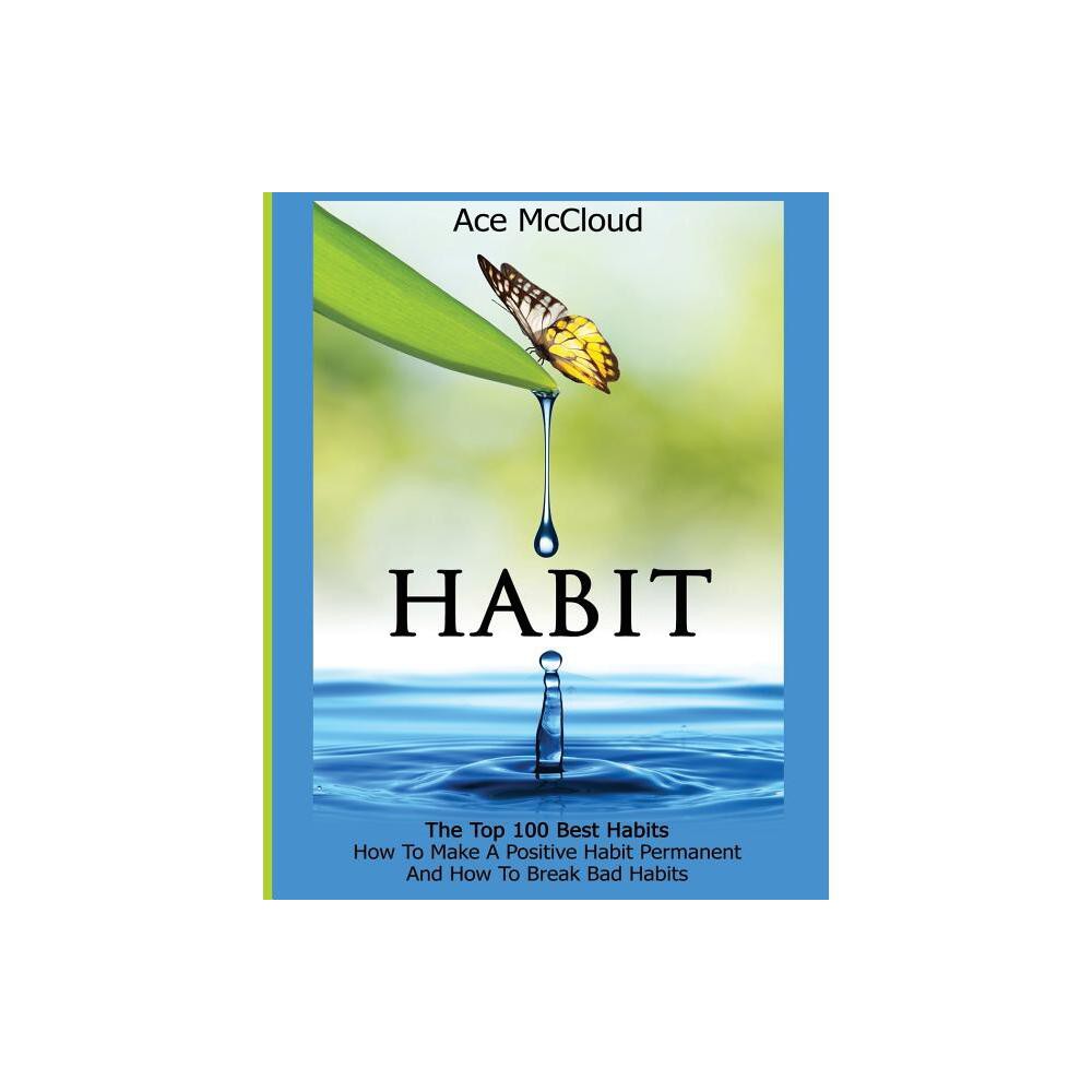 Habit - (Personal Development Habit Change Success) by Ace McCloud (Paperback)