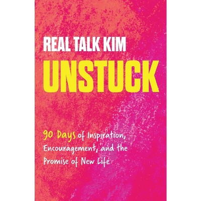 Unstuck - by  Kimberly Jones (Hardcover)