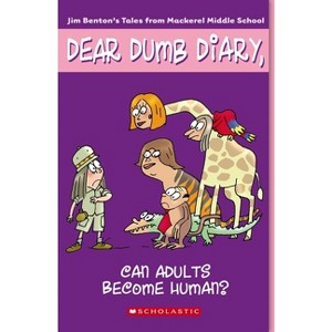 Can Adults Become Human? (Dear Dumb Diary #5) - by  Jim Benton (Paperback) - 1 of 1
