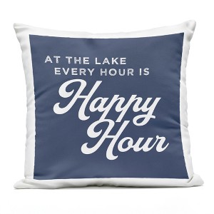 Stupell Industries Every Hour is Happy Hour Lake House Phrase Printed Decorative Throw Pillow Outdoor Decorative Throw Pillow, 18 x 18 - 1 of 3