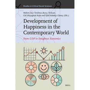 Development of Happiness in the Contemporary World: - (Studies in Critical Social Sciences) (Hardcover) - 1 of 1