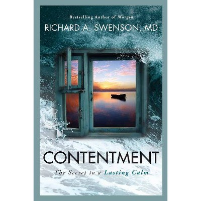 Contentment - by  Richard A Swenson (Paperback)