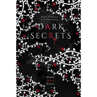 Dark Secrets - 3rd Edition by  Angela M Hudson (Paperback)