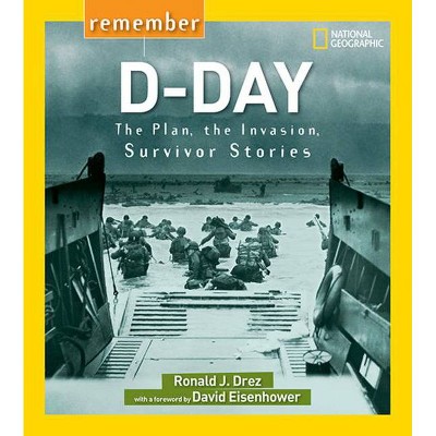 Remember D-Day - by  Ronald Drez (Paperback)