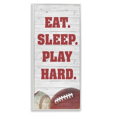 Stupell Industries Eat Sleep Play Hard Sports, 13" x 30"