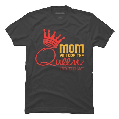 Men's Design By Humans Mother's Day Mom You Are The Queen By tmsarts T-Shirt