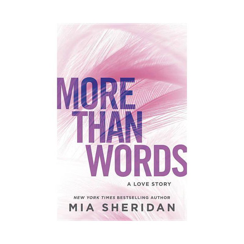 More Than Words - (Where Love Meets Destiny) by  Mia Sheridan (Paperback), 1 of 2