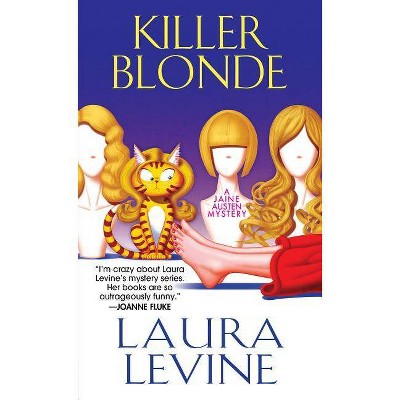 Killer Blonde - (Jaine Austen Mystery) by  Laura Levine (Paperback)