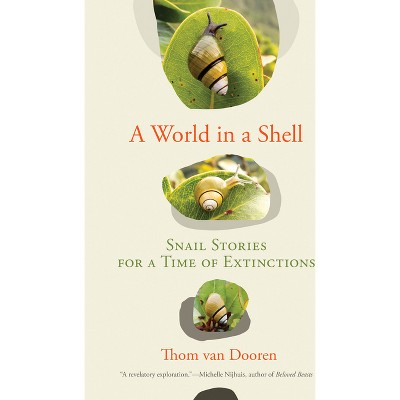 A World in a Shell - by Thom Van Dooren