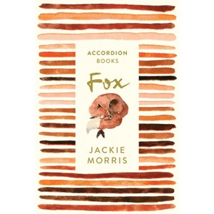 Fox - (Accordion Book) by  Jackie Morris (Paperback) - 1 of 1