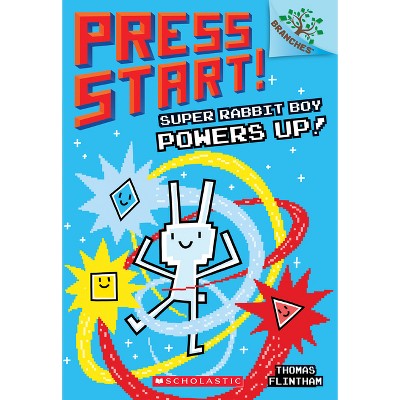 Super Rabbit Boy Powers Up! A Branches Book (press Start! #2) - By ...