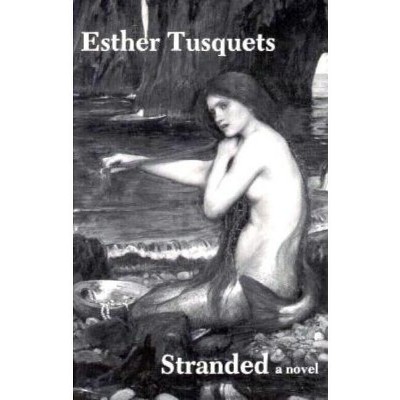 Stranded - by  Ester Tusquets & Esther Tusquets (Paperback)