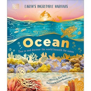Ocean - (Earth's Incredible Habitats) by  Annie Roth (Hardcover) - 1 of 1