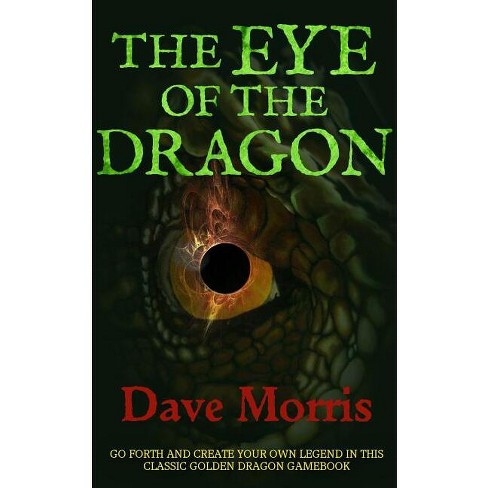The Eye Of The Dragon - (golden Dragon Gamebooks) By Dave Morris  (paperback) : Target