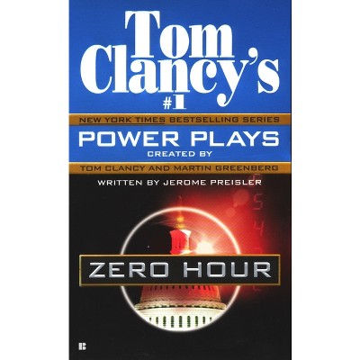 Zero Hour - (Tom Clancy's Power Plays) by  Jerome Preisler (Paperback)
