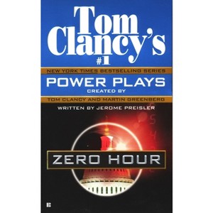 Zero Hour - (Tom Clancy's Power Plays) by  Jerome Preisler (Paperback) - 1 of 1
