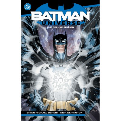 Batman: Universe: Deluxe Edition - by  Brian Michael Bendis (Hardcover)