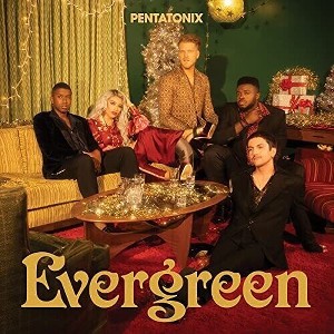 Pentatonix - Evergreen (CD) - 1 of 1