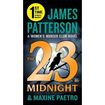 The 23rd Midnight - (A Women's Murder Club Thriller) by  James Patterson & Maxine Paetro (Paperback)