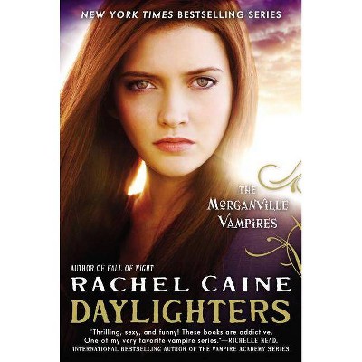 Daylighters - (Morganville Vampires) by  Rachel Caine (Paperback)