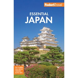 Fodor's Essential Japan - (Full-Color Travel Guide) by  Fodor's Travel Guides (Paperback) - 1 of 1