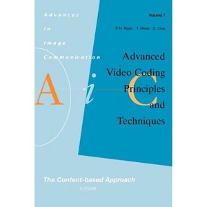 Advanced Video Coding: Principles and Techniques - (Advances in Image Communication) by  K N Ngan & T Meier & D Chai (Hardcover) - 1 of 1